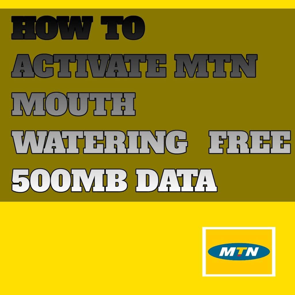 How to Redeem MTN GH 500MB Free Mouth Watering Data Offer - Tech Afresh