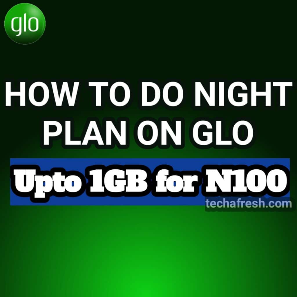 How to do Glo night plan